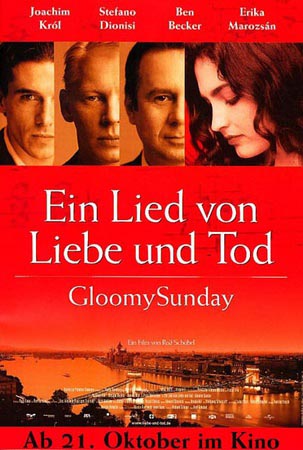 《布达佩斯之恋》（Gloomy Sunday - Ein Lied von Liebe und Tod）海报